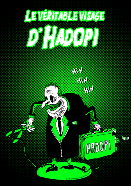 Skutečná tvář HADOPI Skutečná tvář HADOPI